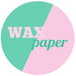 Wax Paper Chinatown