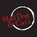 Mad Dog and Cat’s Restaurant