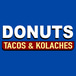 Donuts Kolaches & Tacos