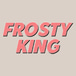 Frosty King pastrami burgers and shakes