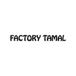 Factory Tamal