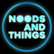 Noods and Things