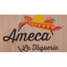 Ameca La Taqueria