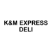 K&M EXPRESS DELI