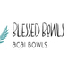 Blessed Bowls Freshwater