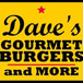 Dave's Gourmet Burgers