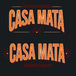 Casa Mata Mexican Restaurant