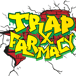 Trap Farmacy