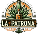 La Patrona Mexican Cantina & Grill