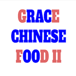 Grace Chinese Food II