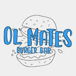 Ol' Mates Burger Bar