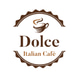 Dolce Italian Cafe
