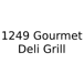 1249 Gourmet Deli Grill