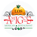 LOS AMIGOS MEXICAN RESTAURANT