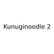 Kunuginoodle 2