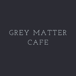 Grey Matter Cafe melton