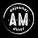 A.M. Déjeuner Diner