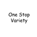 One Stop Variety