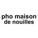 pho maison de nouilles