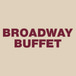 Broadway Buffet