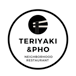 Teriyaki & Pho