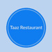 Taaz Restaurant