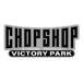 Chop Shop Victory Park