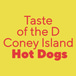 Taste of the D Coney Island Hot Dogs