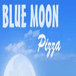 BLUE MOON PIZZA