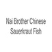 Nai Brother Chinese Sauerkraut Fish