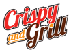 Crispy and Grill
