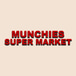 Munchies Super Market