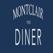 MONTCLAIR DINER