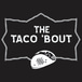 The Taco'bout