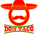 "Don Taco" Mexican Taqueria & Birria House