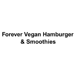 Forever Vegan Hamburger & Smoothies