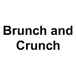 Brunch and Crunch