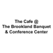 The Cafe @ The Brookland Banquet & Conference Center