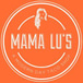 Mama Lu's - A Modern Day Taco Shop