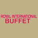 Royal International Buffet