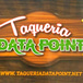 Taqueria Datapoint