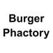 Burger Phactory