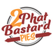 2 Phat Bastard Pies