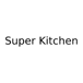 Super Kitchen