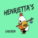 henrietta's chicken