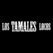 Los Tamales Locos