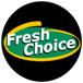 Fresh Choice