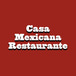 Casa Mexicana Restaurante