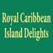 Royal Caribbean Island Delights