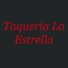 Taqueria La Estrella